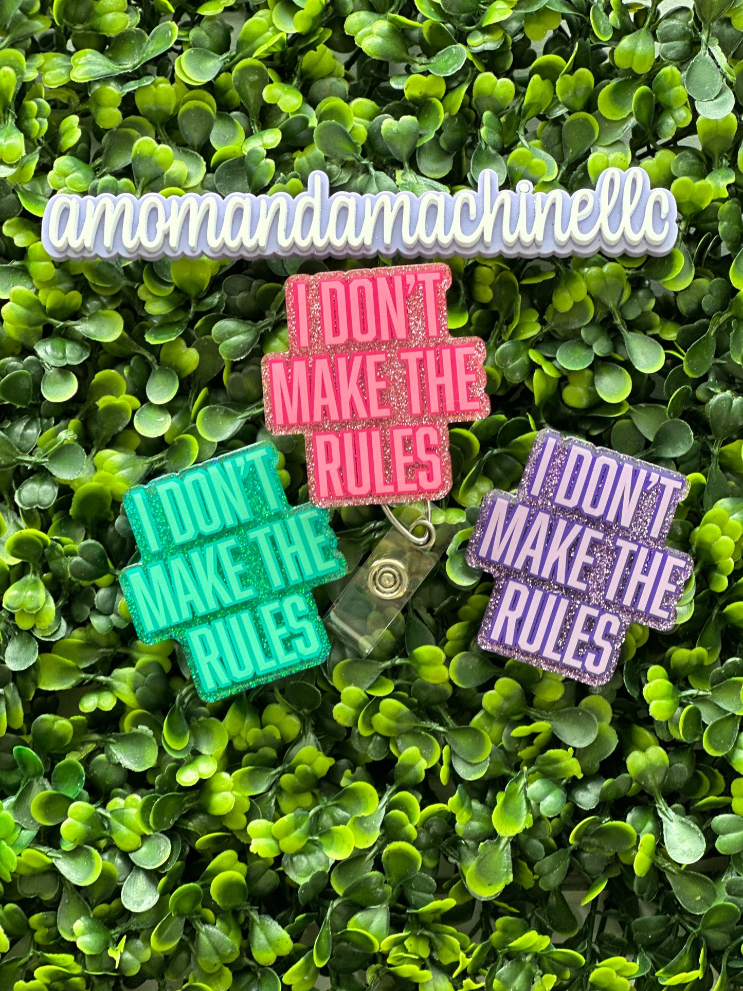 I Don’t Make The Rules Badge Reel